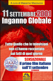 11 Settembre 2001 - Inganno Globale - LIBRO + DVD Film documentario