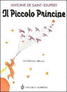 IL PICCOLO PRINCIPE  di Antoine De Saint-Exupéry