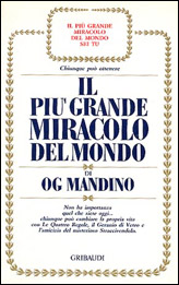 IL PIU' GRANDE MIRACOLO DEL MONDO - OG MANDINO