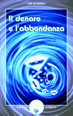 LISE BOURBEAU - SEMINARIO PROSPERITA E ABBONDANZA IN ITALIA A FEBBRAIO 2007