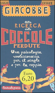 Alla ricerca delle COCCOLE PERDUTE