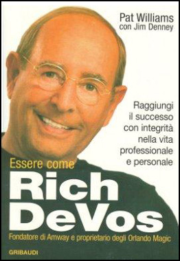 ESSERE COME RICH DEVOS